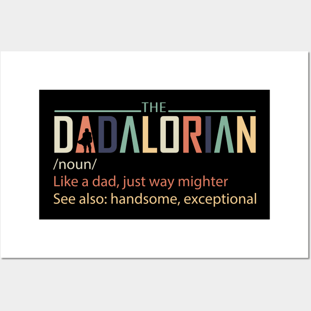 The Dadalorian Wall Art by DragonTees